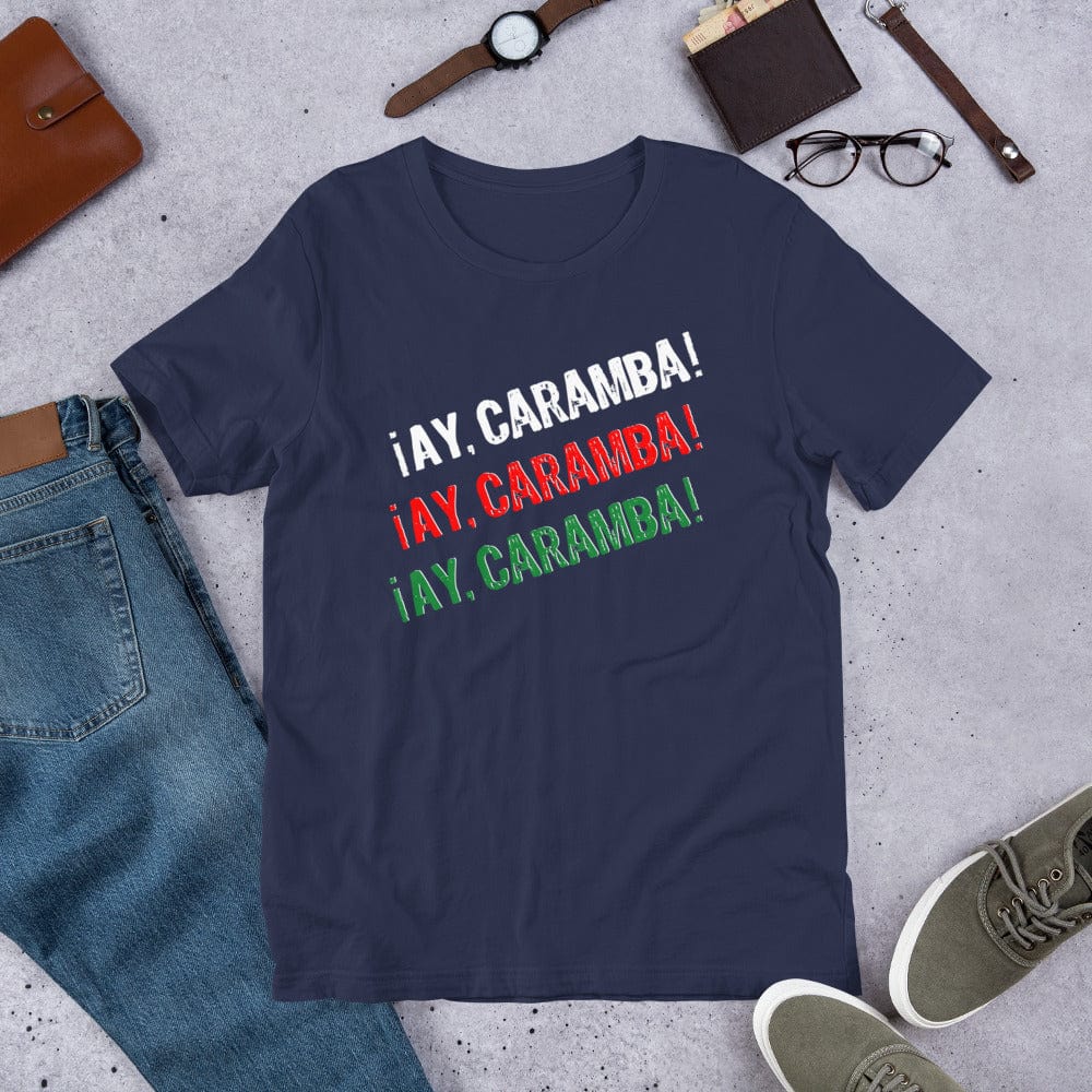 ¡Ay, caramba! Funny Mexican T-shirt