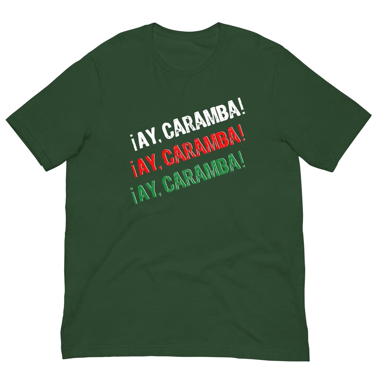 ¡Ay, caramba! Funny Mexican T-shirt Forest / S