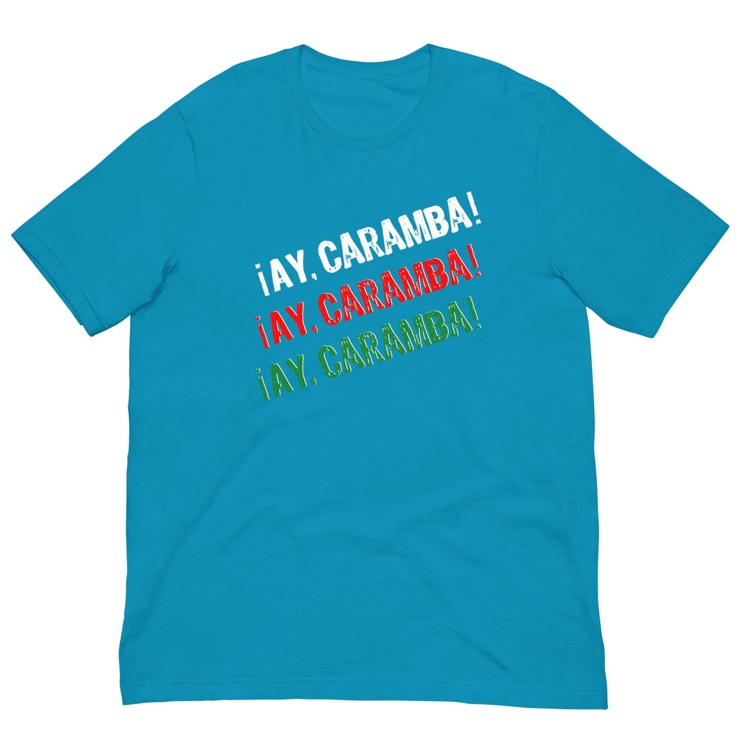 ¡Ay, caramba! Funny Mexican T-shirt Aqua / S