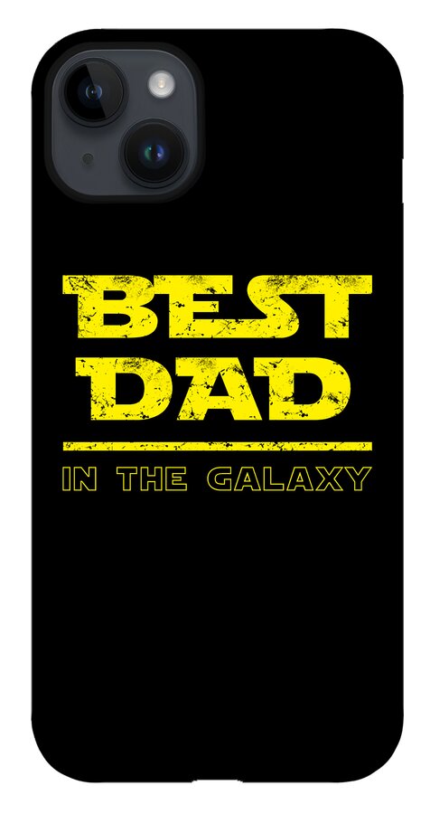 Best Dad in the Galaxy - Phone Case