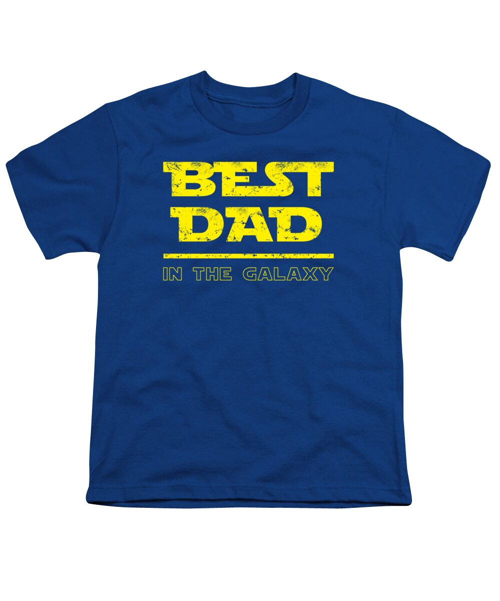 Best Dad in the Galaxy - Youth T-Shirt