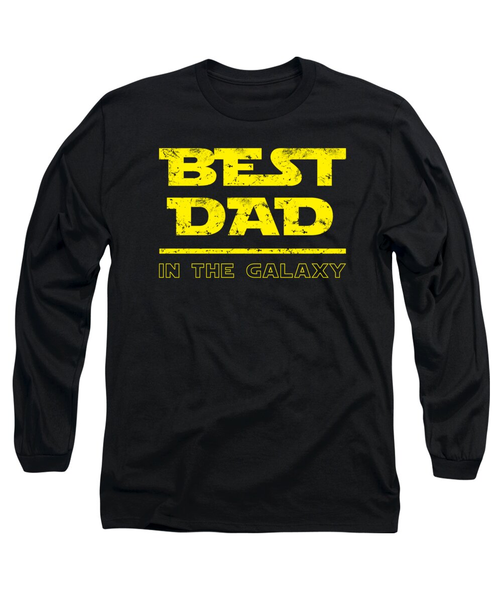 Best Dad in the Galaxy - Long Sleeve T-Shirt