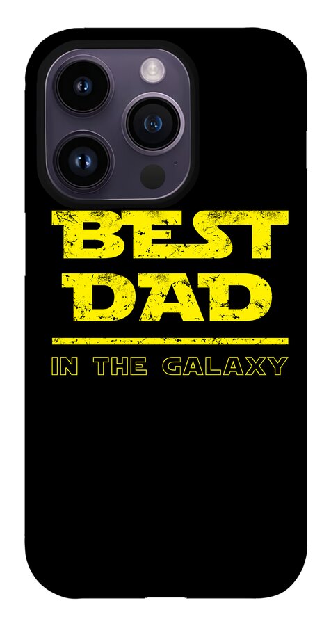Best Dad in the Galaxy - Phone Case