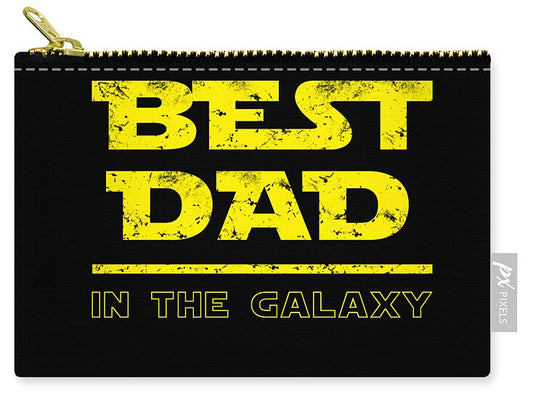 Best Dad in the Galaxy - Zip Pouch
