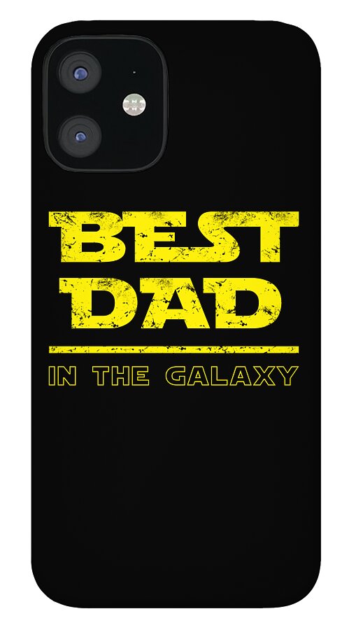 Best Dad in the Galaxy - Phone Case