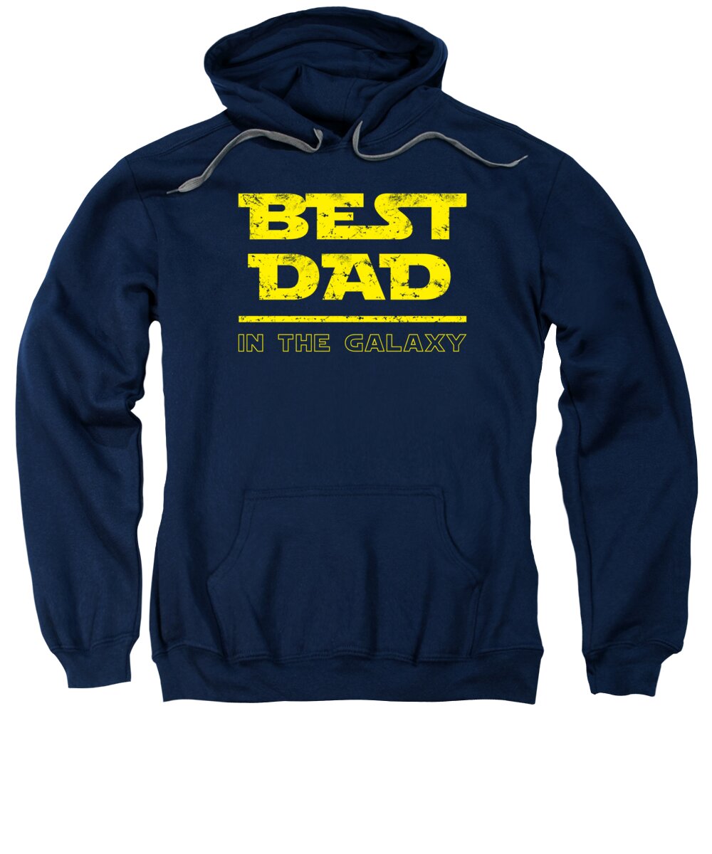Best Dad in the Galaxy - Sweatshirt