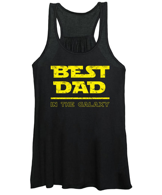 Best Dad in the Galaxy - Women's Tank Top