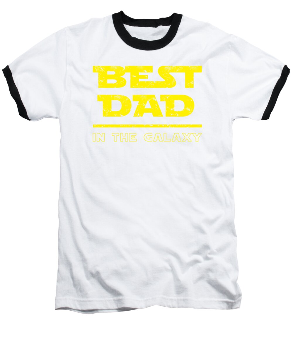 Best Dad in the Galaxy - Baseball T-Shirt