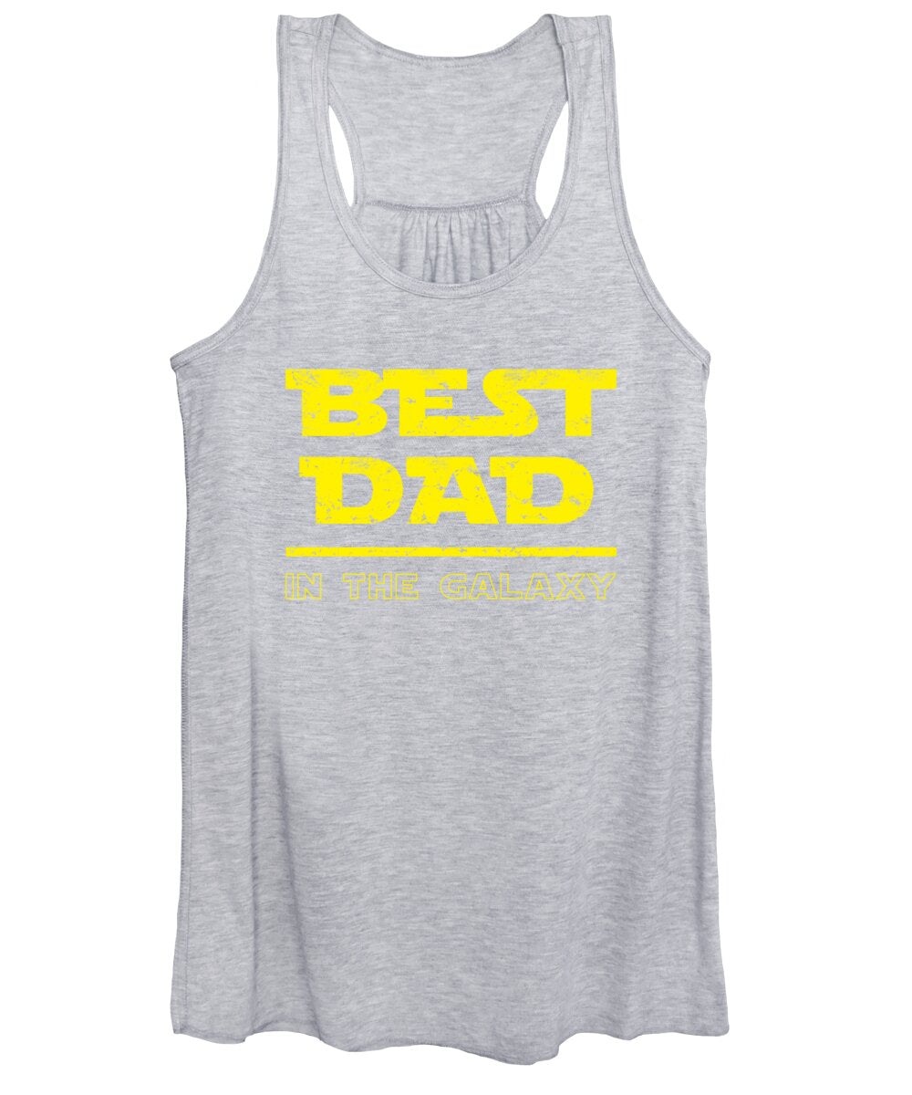 Best Dad in the Galaxy - Women's Tank Top