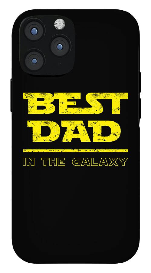 Best Dad in the Galaxy - Phone Case