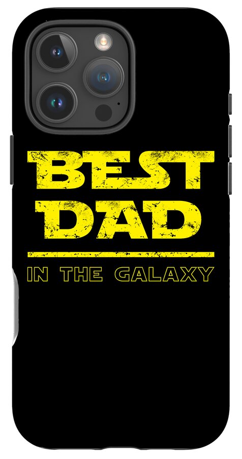 Best Dad in the Galaxy - Phone Case