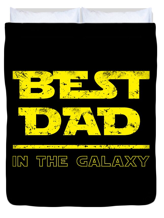 Best Dad in the Galaxy - Duvet Cover