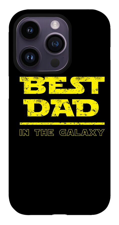 Best Dad in the Galaxy - Phone Case