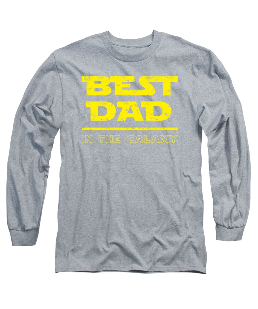 Best Dad in the Galaxy - Long Sleeve T-Shirt
