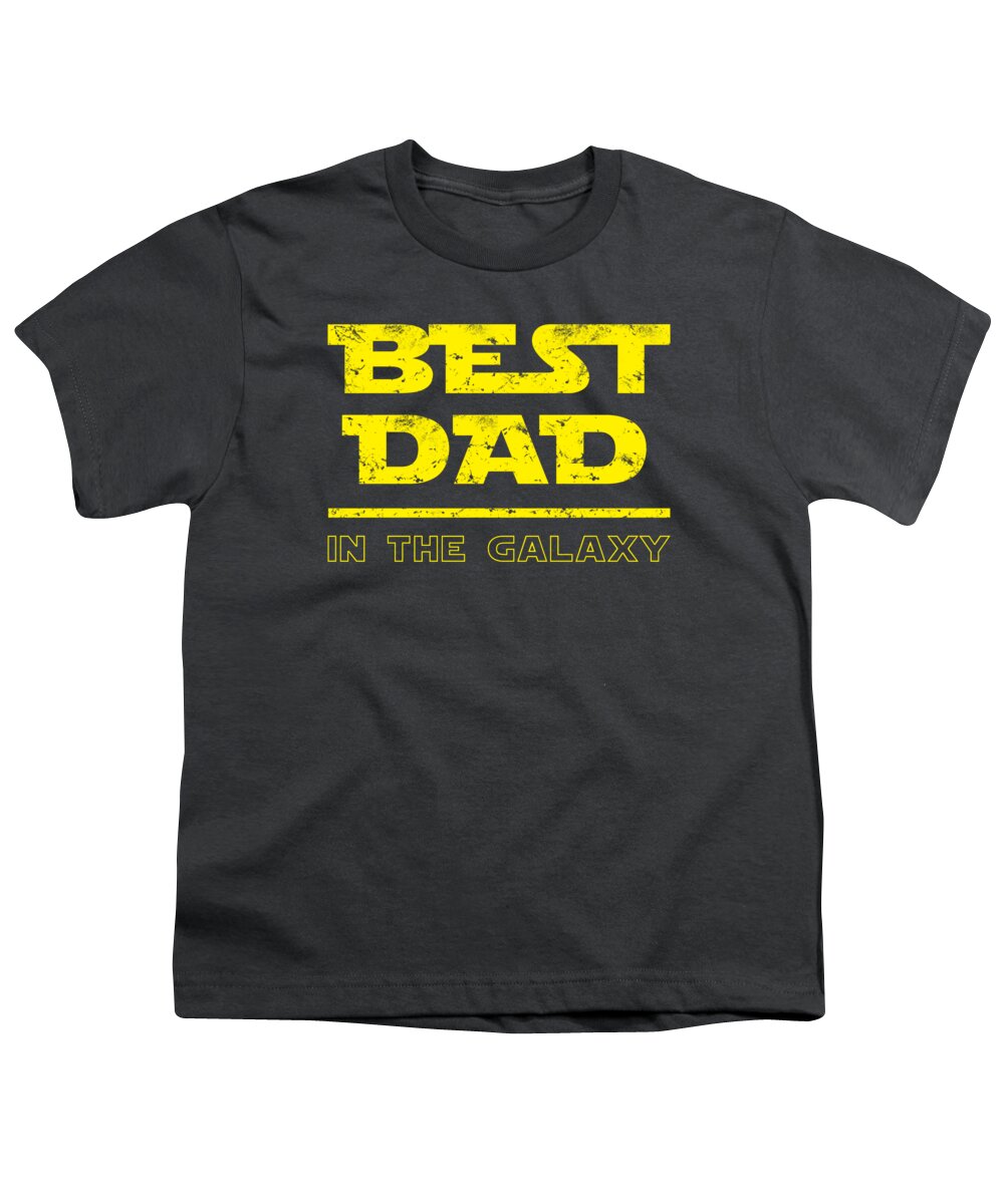 Best Dad in the Galaxy - Youth T-Shirt