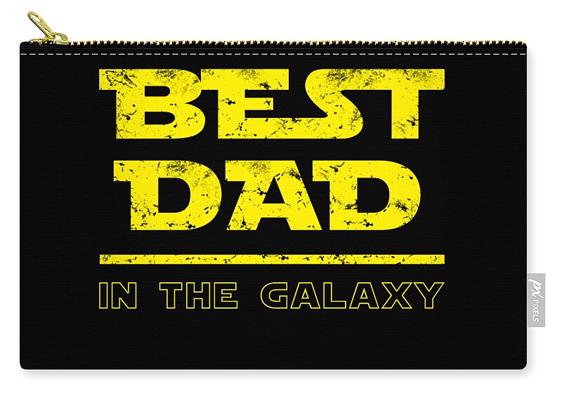 Best Dad in the Galaxy - Zip Pouch