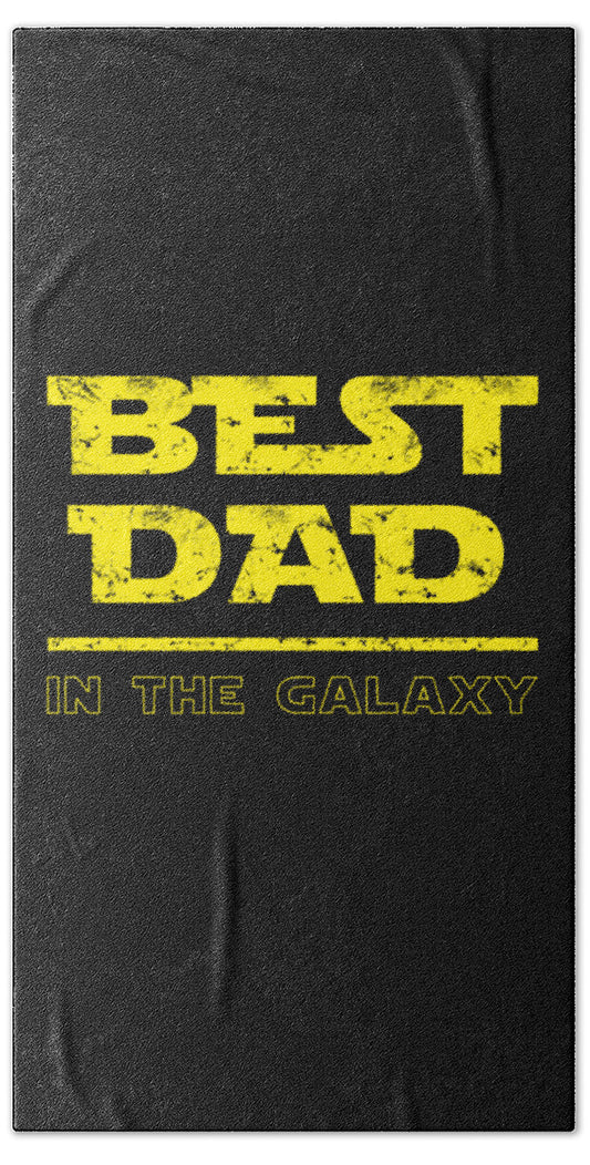 Best Dad in the Galaxy - Beach Towel
