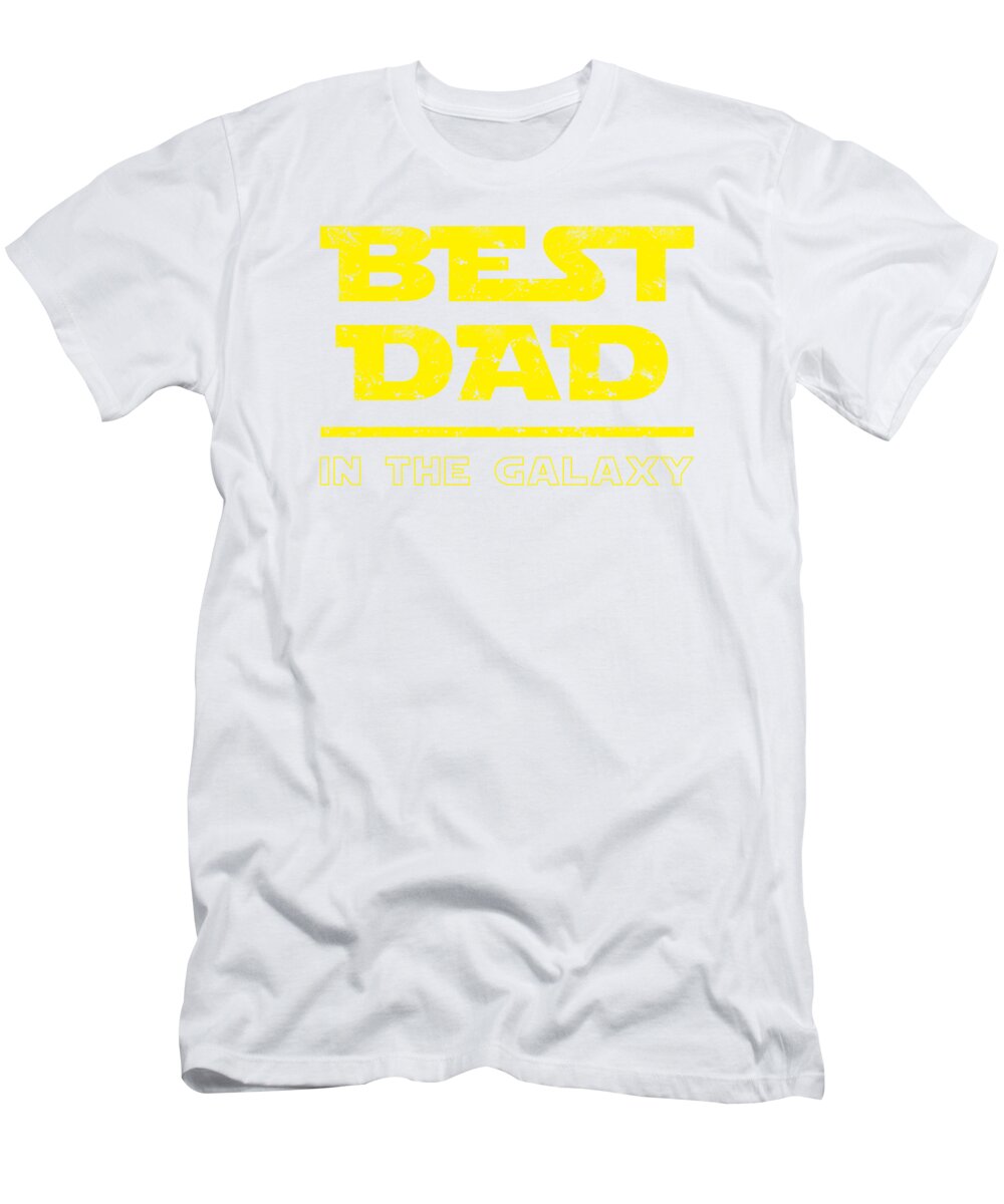 Best Dad in the Galaxy - T-Shirt