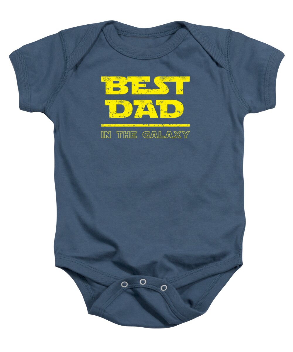 Best Dad in the Galaxy - Baby Onesie