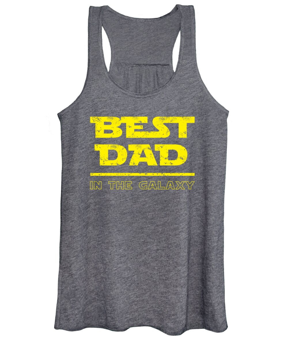 Best Dad in the Galaxy - Women's Tank Top