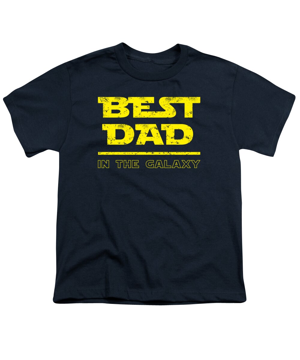Best Dad in the Galaxy - Youth T-Shirt