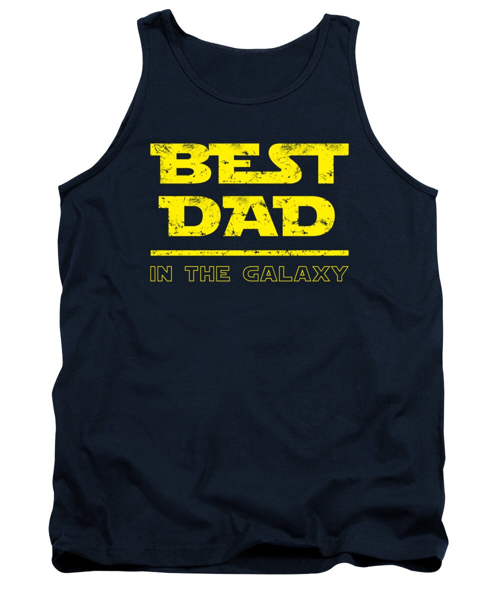 Best Dad in the Galaxy - Tank Top