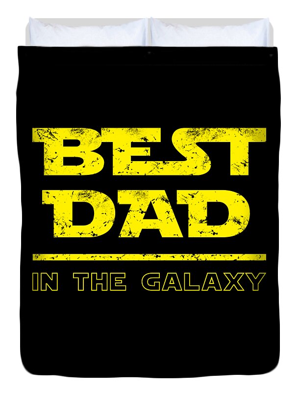 Best Dad in the Galaxy - Duvet Cover