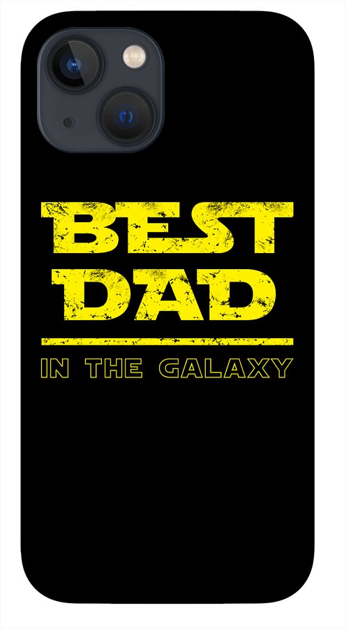 Best Dad in the Galaxy - Phone Case