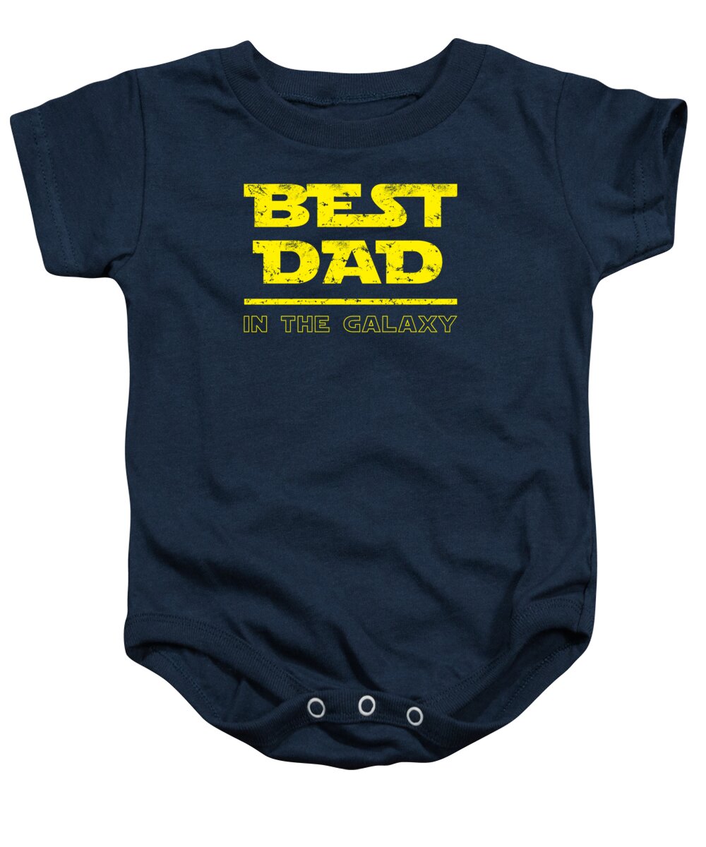 Best Dad in the Galaxy - Baby Onesie