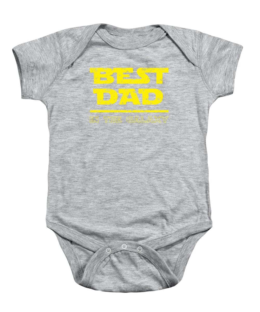 Best Dad in the Galaxy - Baby Onesie