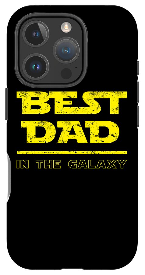 Best Dad in the Galaxy - Phone Case