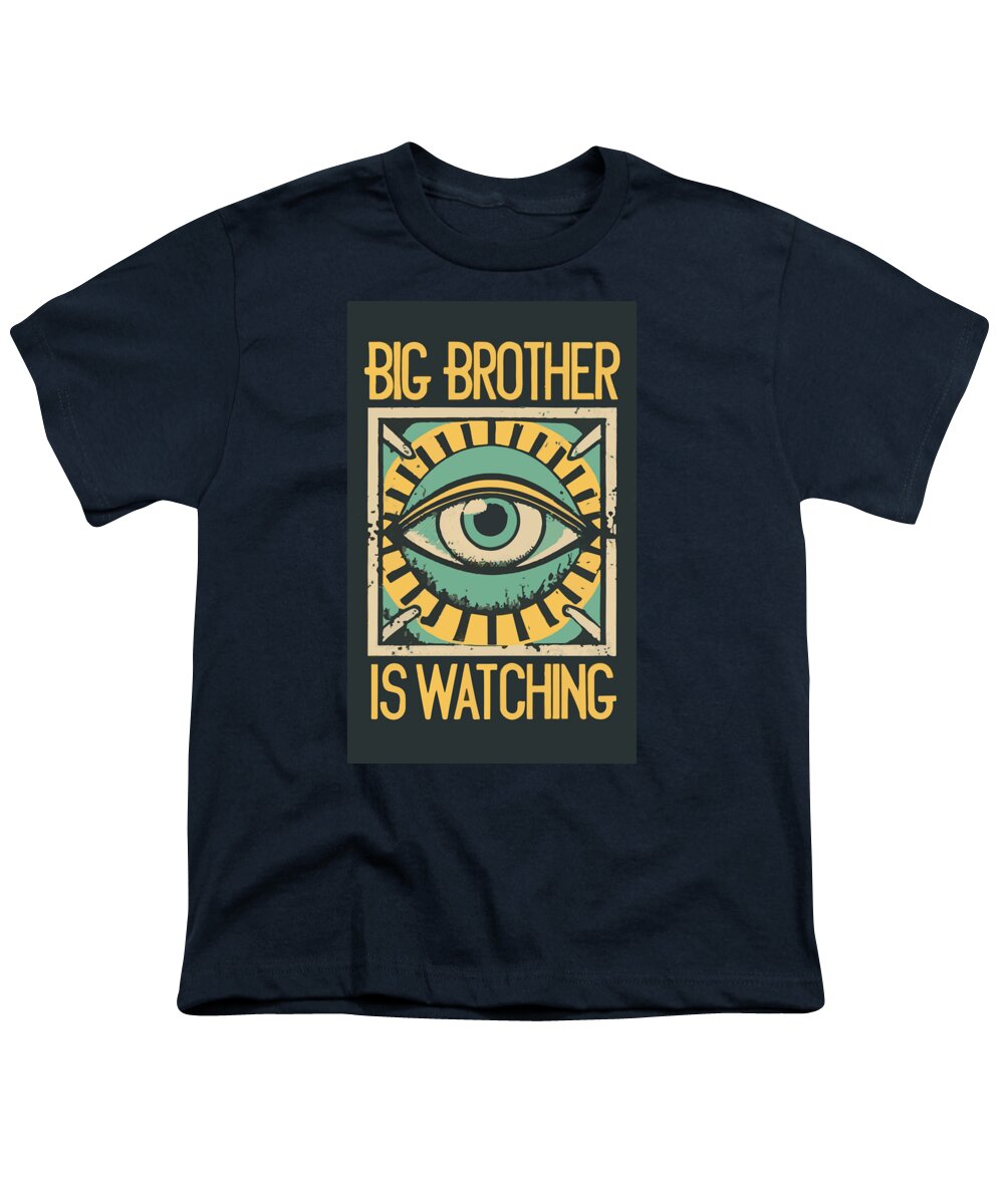 Big Brother is Watching - Youth T-Shirt