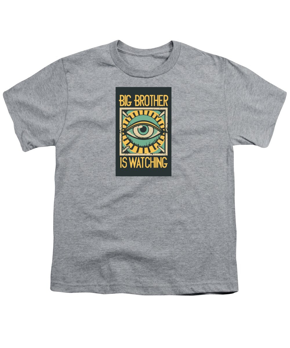 Big Brother is Watching - Youth T-Shirt