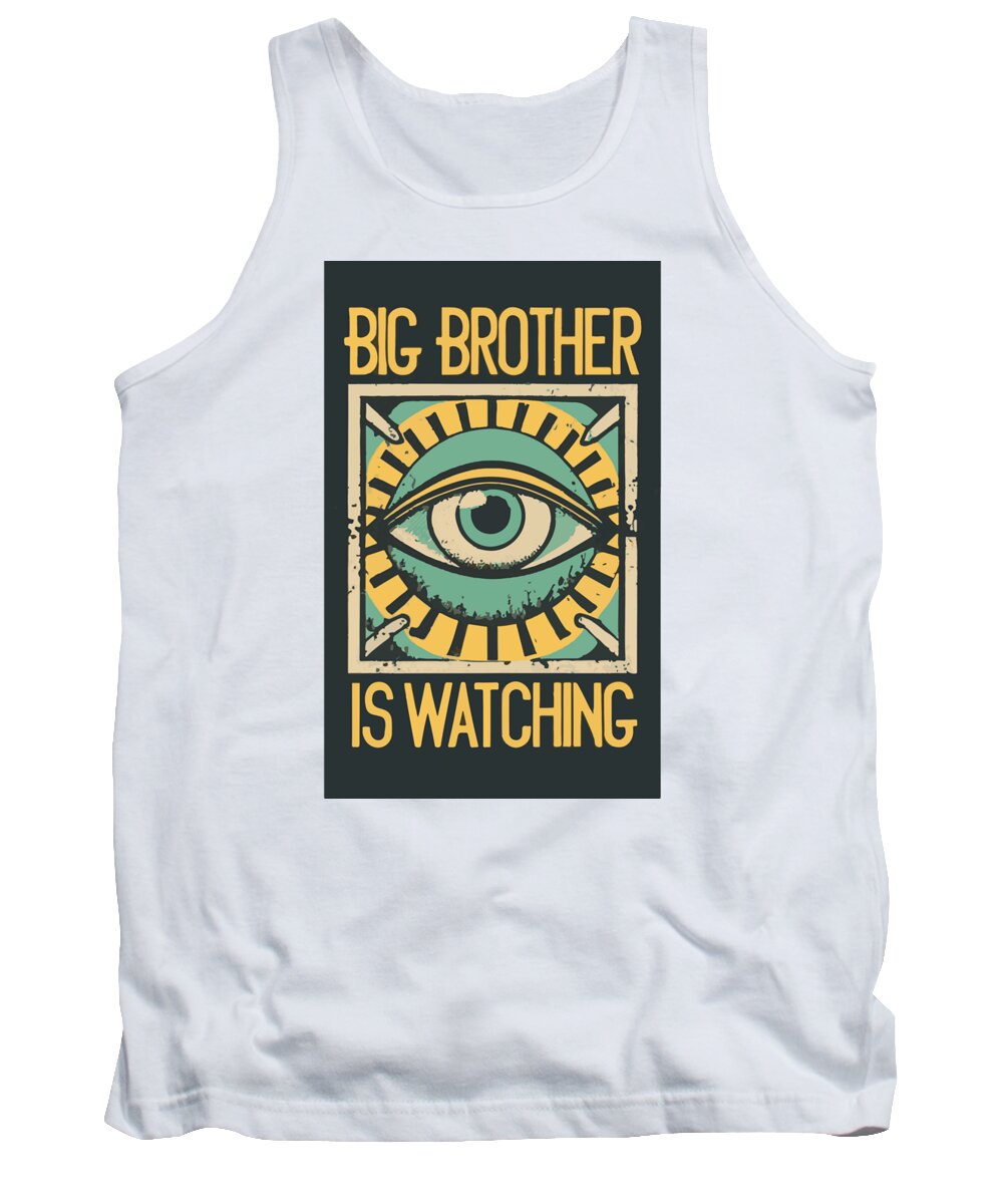 Big Brother is Watching - Tank Top