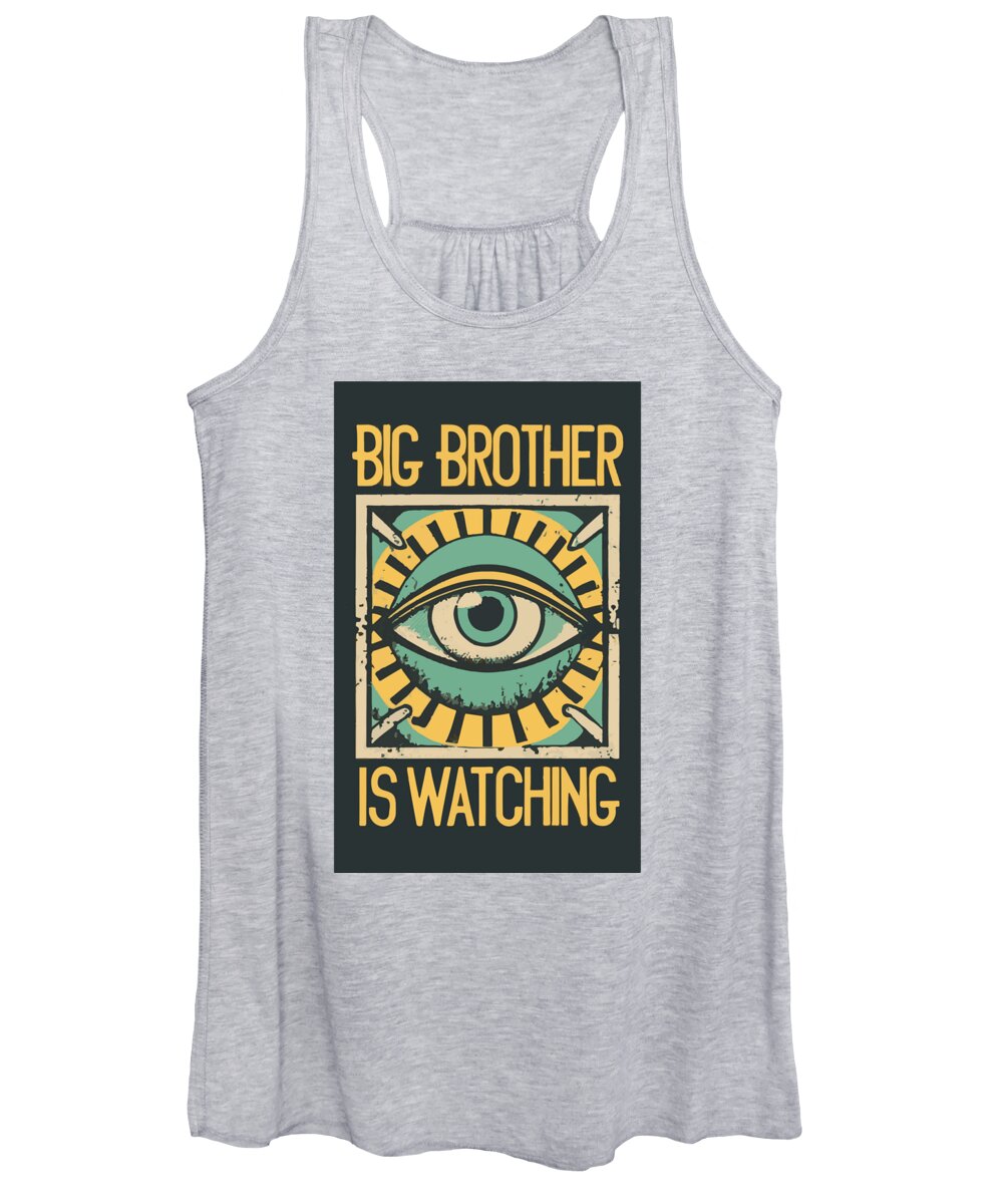 Big Brother is Watching - Women's Tank Top