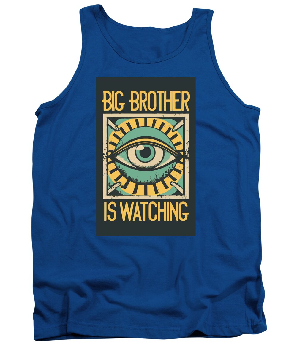 Big Brother is Watching - Tank Top