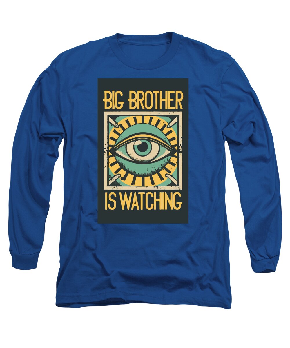 Big Brother is Watching - Long Sleeve T-Shirt