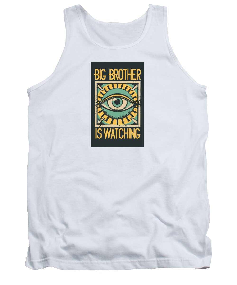 Big Brother is Watching - Tank Top