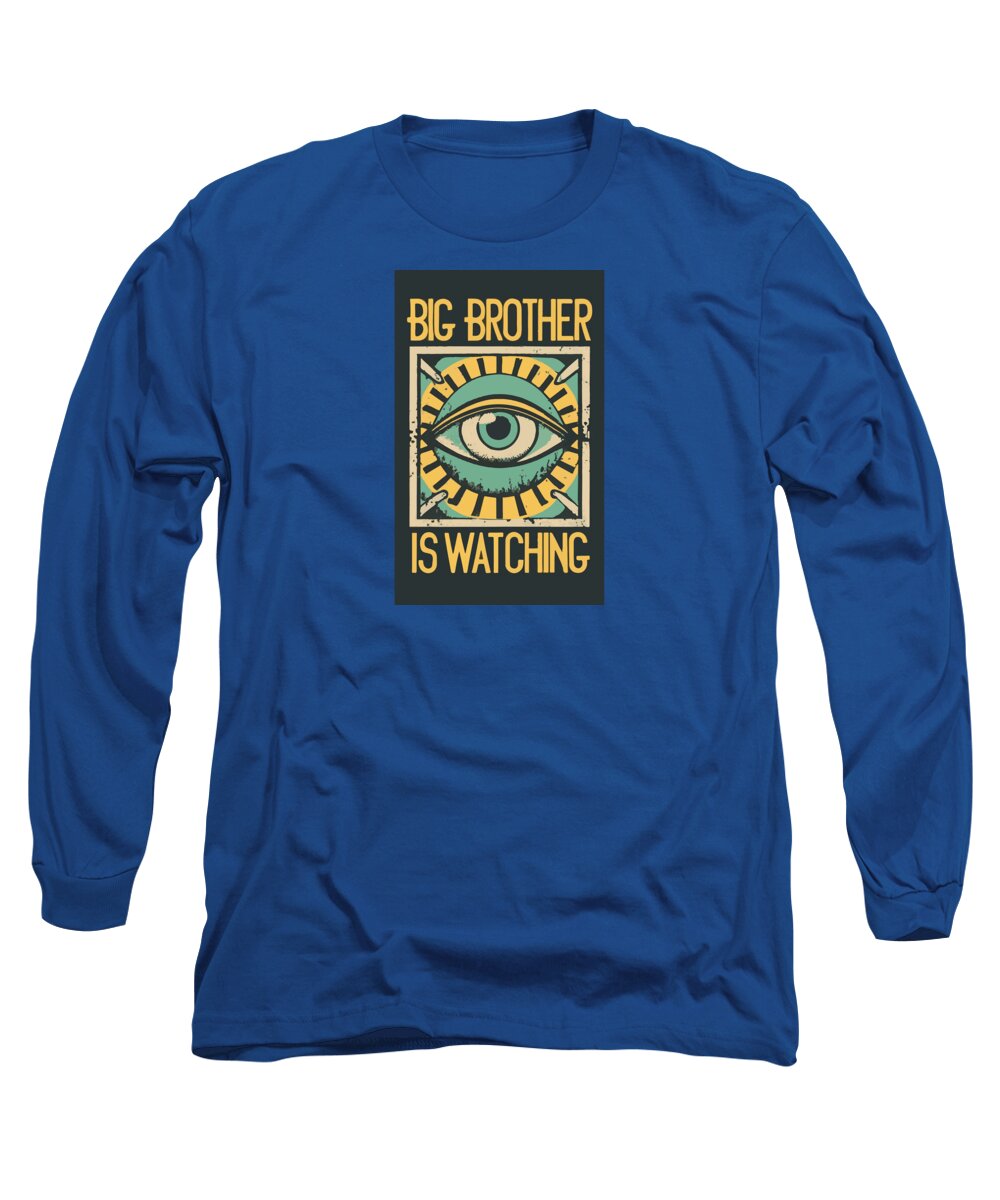 Big Brother is Watching - Long Sleeve T-Shirt