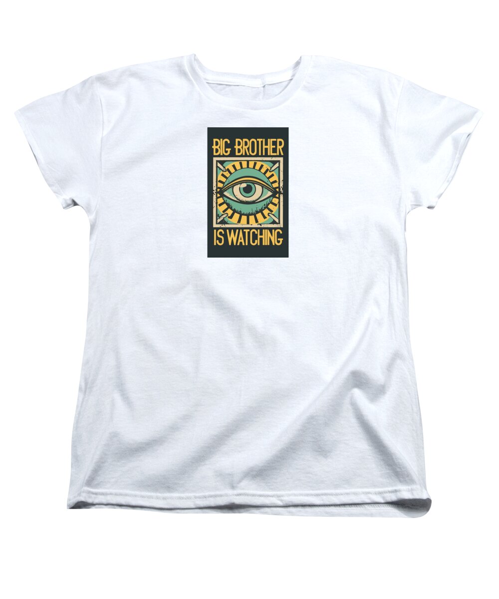 Big Brother is Watching - Women's T-Shirt (Standard Fit)