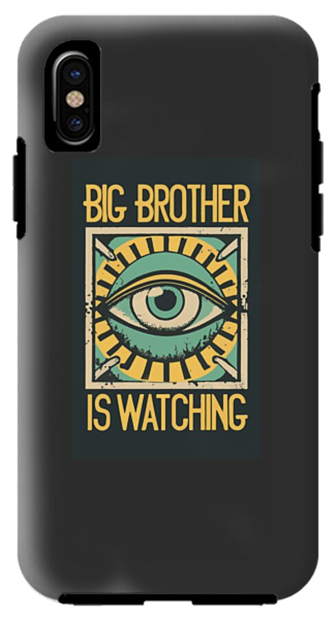 Big Brother is Watching - Phone Case