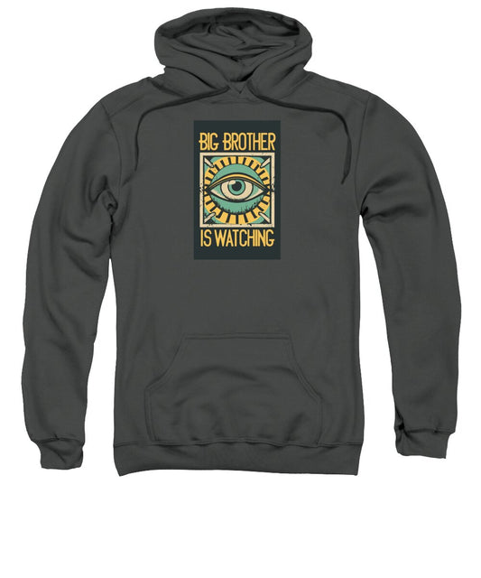 Big Brother is Watching - Sweatshirt