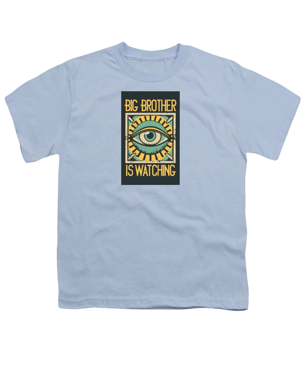 Big Brother is Watching - Youth T-Shirt