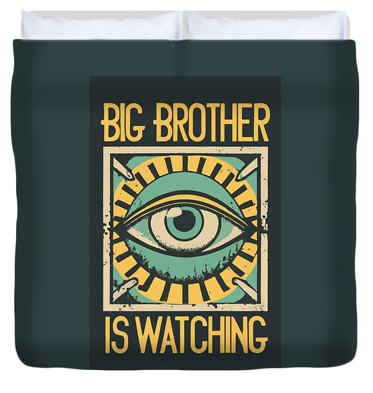 Big Brother is Watching - Duvet Cover
