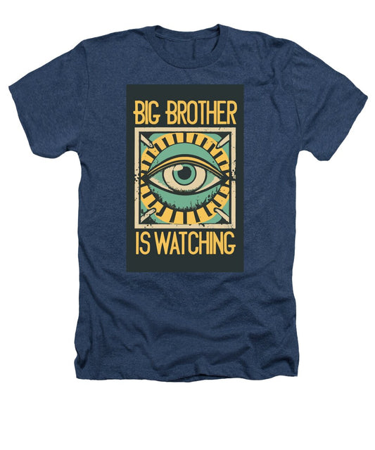 Big Brother is Watching - Heathers T-Shirt