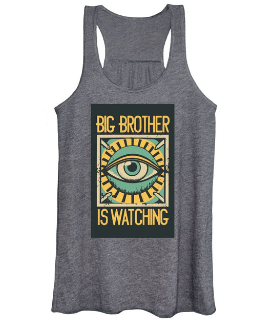 Big Brother is Watching - Women's Tank Top
