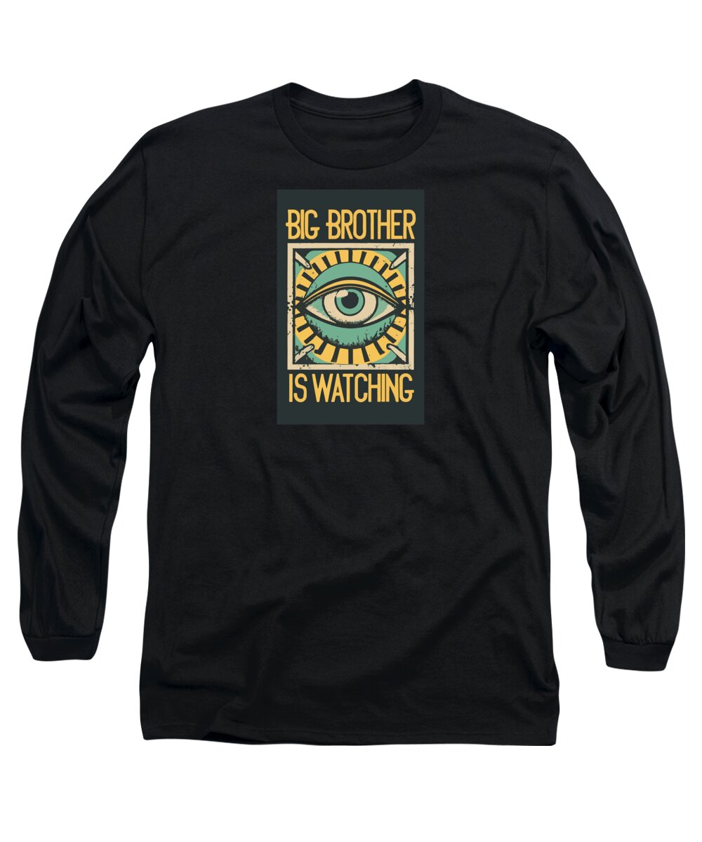 Big Brother is Watching - Long Sleeve T-Shirt