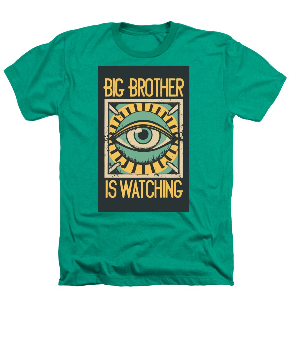 Big Brother is Watching - Heathers T-Shirt