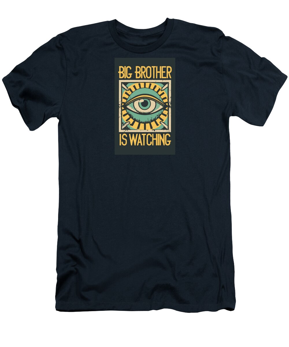 Big Brother is Watching - T-Shirt
