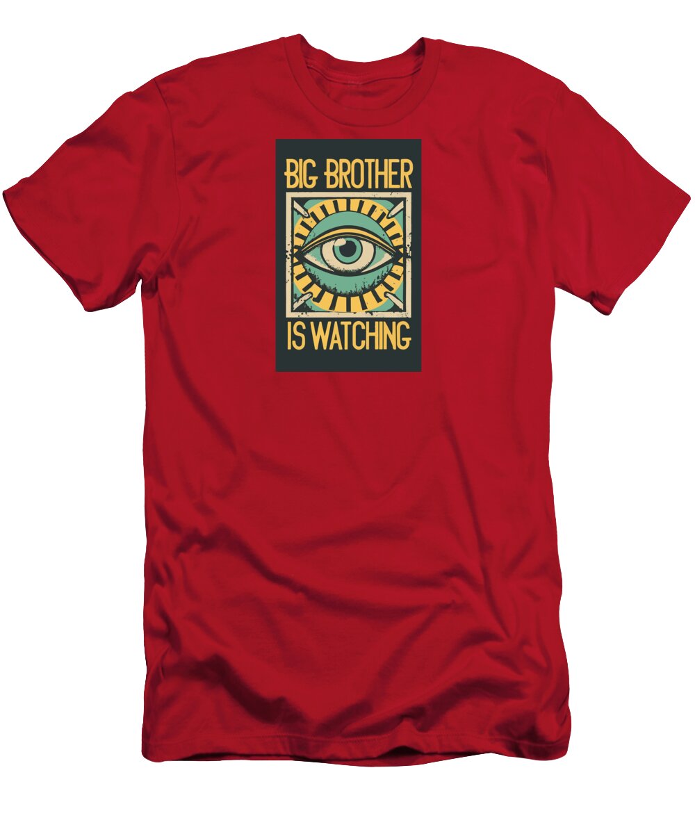Big Brother is Watching - T-Shirt